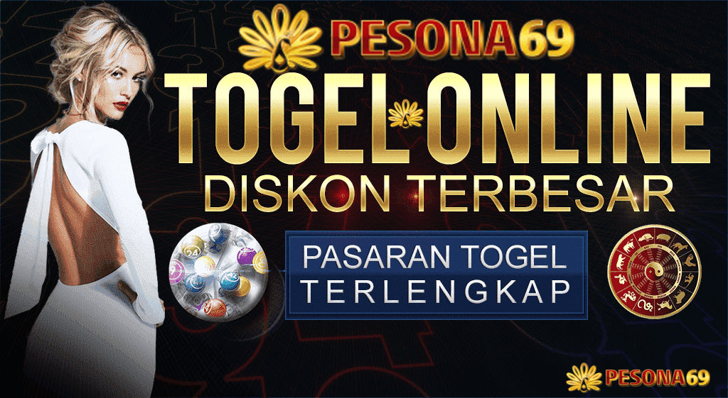 PESONA69 >> Situs Bandar Togel Online Resmi Toto 4D Pasaran Terlengkap